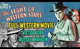 LIGHT OF THE WESTERN STARS Full Western Movie! Victor Jory, Alan Ladd, Russell Hayden, Noah Beery,Jr