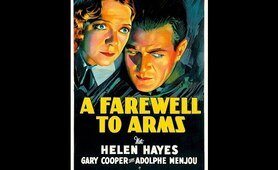 Gary Cooper in "A Farewell to Arms" [Ernest Hemingway] Full Movie