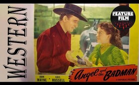 ANGEL AND THE BADMAN (1947) | John Wayne | Full Length Western Movie
