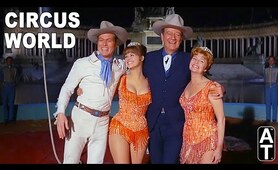 Circus World (1964) HD John Wayne Claudia Cardinale Rita Hayworth Western Drama FREE FULL MOVIE