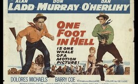ONE FOOT IN HELL (1960) Theatrical Trailer - Alan Ladd, Don Murray, Dan O'Herlihy