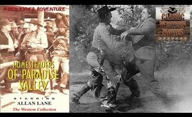Homesteaders of Paradise Valley | Western (1947) | Full Movie | Allan Lane
